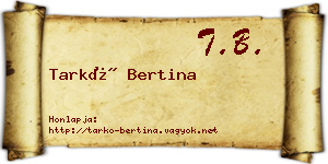 Tarkó Bertina névjegykártya